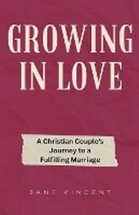 Enlarge image Cover: Growing In Love - RWG Publishing