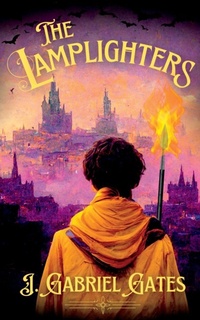 Enlarge image Cover: The Lamplighters - Steed Publishing and Media, LLC