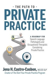 Abbildung von: The Path to Private Practice - The Independent Clinician, LLC