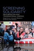 Cover: Screening Solidarity - Bloomsbury Academic USA