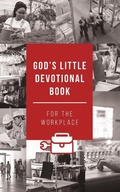 Cover: God's Little Devotional Book for the Workplace - Honor Books