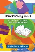 Cover: Homeschooling Basics - Imagine Nation LLC
