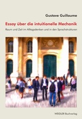 Cover: Essay &uuml;ber die intuitionelle Mechanik - Weidler bei Frank & Timme