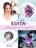 Cover: Edita - Mein gro&szlig;es Porridgebuch - anexa books