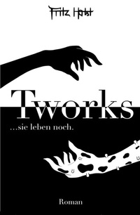 Enlarge image Cover: Tworks - Dirk-Laker-Verlag