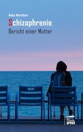 Cover: Schizophrenie - Marta Press UG (haftungsbeschr&auml;nkt)