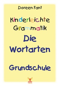 Abbildung von: Kinderleichte Grammatik: Die Wortarten Grundschule - Fant, Doreen