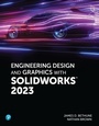 Cover: Engineering Design and Graphics with SolidWorks 2023 - Peachpit Press Publications