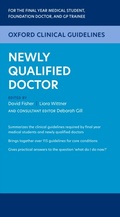 Cover: Oxford Clinical Guidelines: Newly Qualified Doctor - OUP eBook