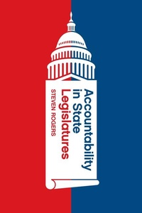 Abbildung von: Accountability in State Legislatures - University of Chicago Press