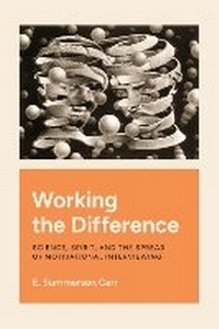Enlarge image Cover: Working the Difference - University of Chicago Press