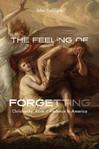 Enlarge image Cover: The Feeling of Forgetting - University of Chicago Press