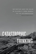 Cover: Catastrophic Thinking - University of Chicago Press