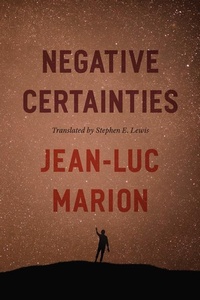 Enlarge image Cover: Negative Certainties - University of Chicago Press