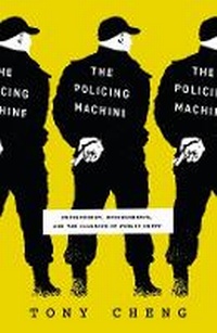 Abbildung von: The Policing Machine - University of Chicago Press