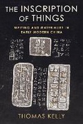 Cover: The Inscription of Things - Columbia University Press