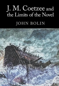 Abbildung von: J. M. Coetzee and the Limits of the Novel - Cambridge University Press