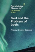 Cover: God and the Problem of Logic - Cambridge University Press