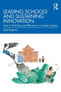 Cover: Leading Schools and Sustaining Innovation - Routledge
