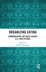 Cover: Organizing Eating - Routledge