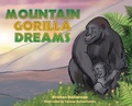 Cover: Mountain Gorilla Dreams - IngramSpark