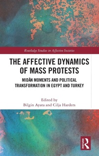 Enlarge image Cover: The Affective Dynamics of Mass Protests - Routledge