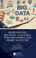 Cover: Demystifying Big Data Analytics for Industries and Smart Societies - Chapman & Hall/CRC