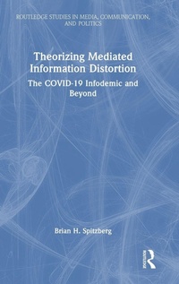 Enlarge image Cover: Theorizing Mediated Information Distortion - Routledge