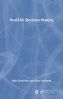 Cover: Real-Life Decision-Making - CRC Press