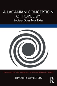 Enlarge image Cover: A Lacanian Conception of Populism - Routledge