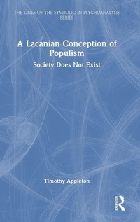 Enlarge image Cover: A Lacanian Conception of Populism - Routledge