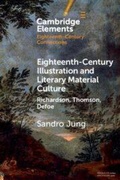 Cover: Eighteenth-Century Illustration and Literary Material Culture - Cambridge University Press