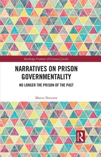 Abbildung von: Narratives on Prison Governmentality - Routledge