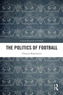 Cover: The Politics of Football - Routledge