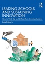 Cover: Leading Schools and Sustaining Innovation - Routledge