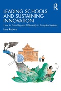 Cover: Leading Schools and Sustaining Innovation - Routledge