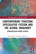Cover: Contemporary Pakistani Speculative Fiction and the Global Imaginary - Routledge