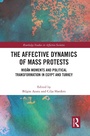 Cover: The Affective Dynamics of Mass Protests - Routledge