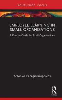 Abbildung von: Employee Learning in Small Organizations - Routledge