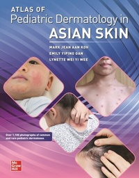 Abbildung von: Atlas of Pediatric Dermatology in Asian Skin - McGraw Hill LLC
