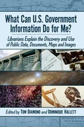 Cover: What Can U.S. Government Information Do for Me? - McFarland & Co Inc
