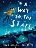 Cover: A Way to the Stars - Walker Books Ltd