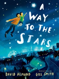 Enlarge image Cover: A Way to the Stars - Walker Books Ltd