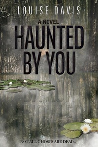 Enlarge image Cover: Haunted by You - Morgan James Publishing llc