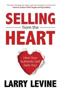 Cover: Selling from the Heart - Morgan James Publishing llc
