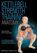 Cover: Kettlebell Strength Training Anatomy - Human Kinetics