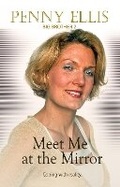 Cover: Meet Me at the Mirror - Morgan Lawrence Publishing Services