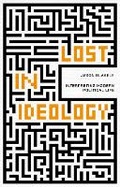 Cover: Lost in Ideology - Agenda Publishing