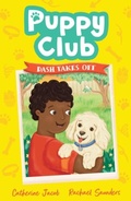Cover: Puppy Club: Dash Takes Off - Little Tiger