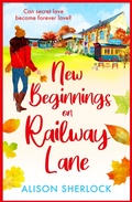 Cover: New Beginnings on Railway Lane - Boldwood Books Ltd